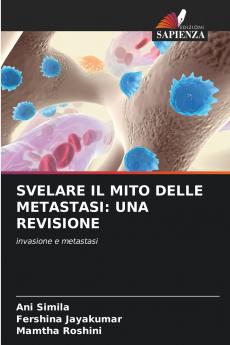 SVELARE IL MITO DELLE METASTASI