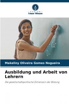 Ausbildung und Arbeit von Lehrern