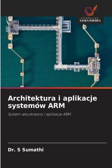 Architektura i aplikacje systemów ARM