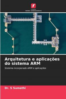 Arquitetura e aplicações do sistema ARM