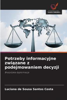 Potrzeby informacyjne zwi?zane z podejmowaniem decyzji