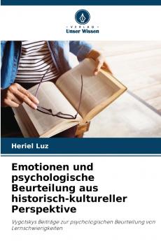 Emotionen und psychologische Beurteilung aus historisch-kultureller Perspektive