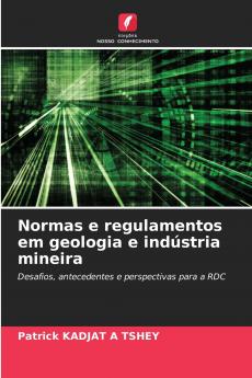 Normas e regulamentos em geologia e indústria mineira