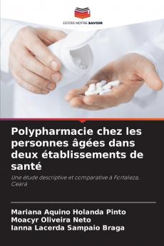 Polypharmacie chez les personnes âgées dans deux établissements de santé