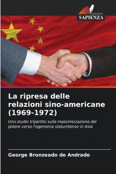 La ripresa delle relazioni sino-americane (1969-1972)
