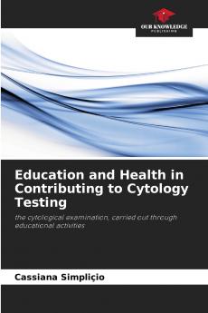 Education and Health in Contributing to Cytology Testing
