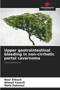 Upper gastrointestinal bleeding in non-cirrhotic portal cavernoma