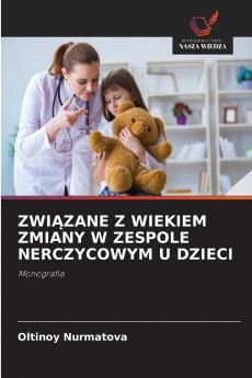 ZWIĄZANE Z WIEKIEM ZMIANY W ZESPOLE NERCZYCOWYM U DZIECI