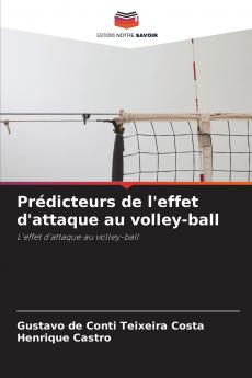 Prédicteurs de l'effet d'attaque au volley-ball