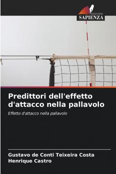 Predittori dell'effetto d'attacco nella pallavolo