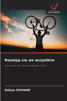 Rozwijaj si? we wszystkim