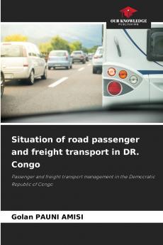 Situation of road passenger and freight transport in DR. Congo