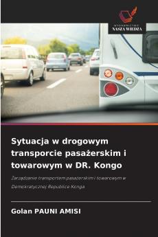 Sytuacja w drogowym transporcie pasa?erskim i towarowym w DR. Kongo