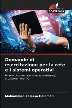 Domande di esercitazione per la rete e i sistemi operativi