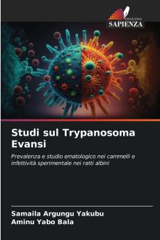Studi sul Trypanosoma Evansi