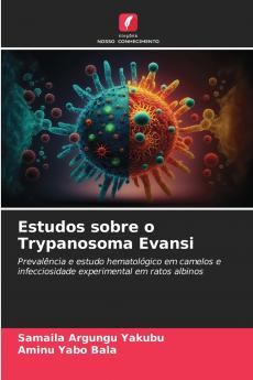 Estudos sobre o Trypanosoma Evansi