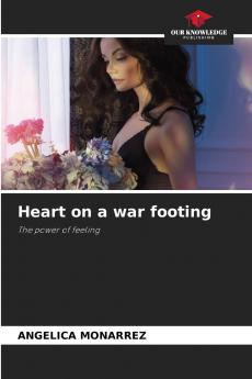 Heart on a war footing