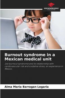Burnout syndrome in a Mexican medical unit