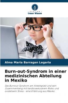 Burn-out-Syndrom in einer medizinischen Abteilung in Mexiko