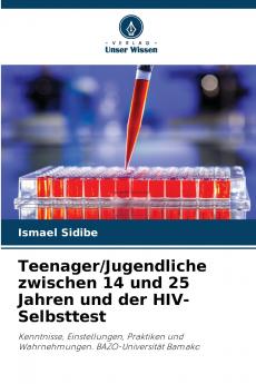 Teenager/Jugendliche zwischen 14 und 25 Jahren und der HIV-Selbsttest