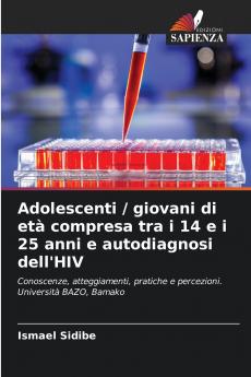 Adolescenti / giovani di età compresa tra i 14 e i 25 anni e autodiagnosi dell'HIV
