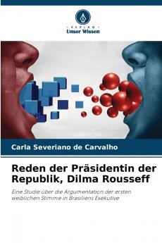 Reden der Präsidentin der Republik Dilma Rousseff