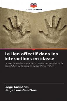 Le lien affectif dans les interactions en classe