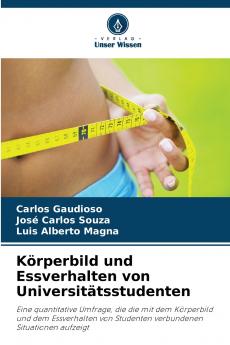Körperbild und Essverhalten von Universitätsstudenten