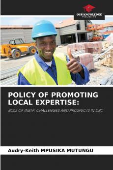 POLICY OF PROMOTING LOCAL EXPERTISE