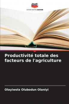 Productivité totale des facteurs de l'agriculture