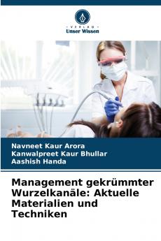 Management gekrümmter Wurzelkanäle