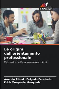 Le origini dell'orientamento professionale