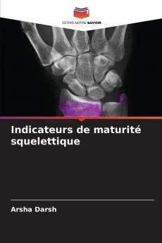 Indicateurs de maturité squelettique