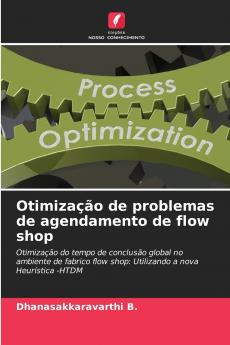 Otimização de problemas de agendamento de flow shop