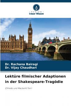 Lektüre filmischer Adaptionen in der Shakespeare-Tragödie