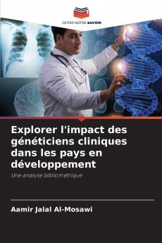 Explorer l'impact des généticiens cliniques dans les pays en développement
