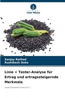 Linie × Tester-Analyse für Ertrag und ertragssteigernde Merkmale