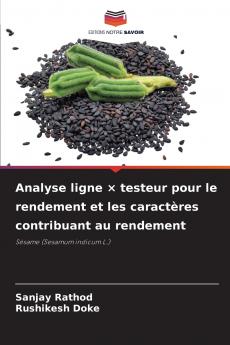 Analyse ligne × testeur pour le rendement et les caractères contribuant au rendement