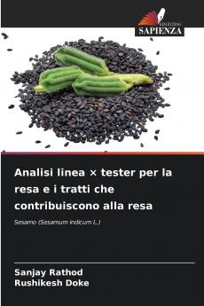 Analisi linea × tester per la resa e i tratti che contribuiscono alla resa