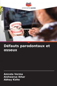 Défauts parodontaux et osseux