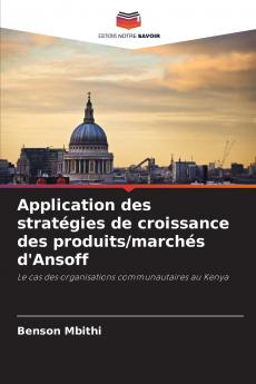 Application des stratégies de croissance des produits/marchés d'Ansoff