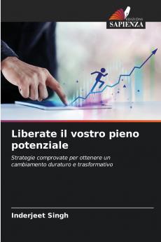 Liberate il vostro pieno potenziale