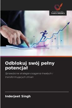 Odblokuj swój pełny potencjał