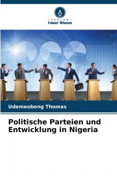 Politische Parteien und Entwicklung in Nigeria
