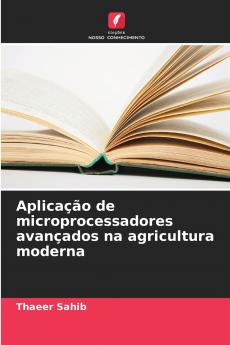 Aplicação de microprocessadores avançados na agricultura moderna