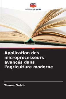 Application des microprocesseurs avancés dans l'agriculture moderne
