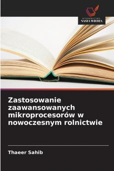 Zastosowanie zaawansowanych mikroprocesorów w nowoczesnym rolnictwie