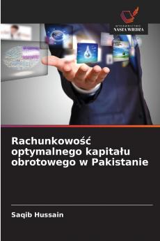 Rachunkowość optymalnego kapitału obrotowego w Pakistanie