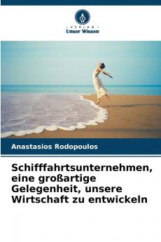 Schifffahrtsunternehmen eine großartige Gelegenheit unsere Wirtschaft zu entwickeln