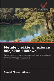 Metale ciężkie w jeziorze miejskim Ebolowa